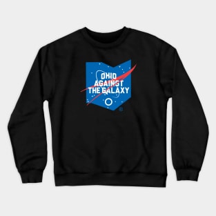 Ohio Against The Galaxy Crewneck Sweatshirt